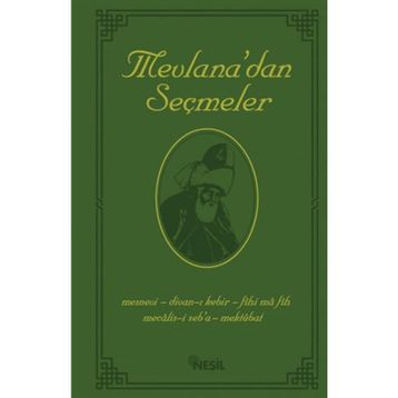 MEVLANA CELALEDDIN RUMI´NIN BÜTÜN ESERLERINDEN SEÇMELER - HEYET