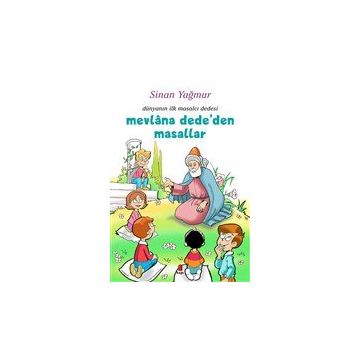 Mevlana Dede'den Masallar Sinan Yağmur