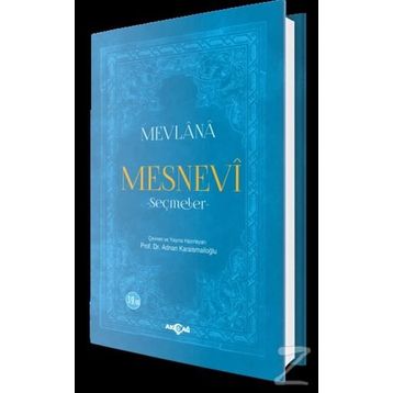 Mevlana - Mesnevi - Seçmeler - Adnan Karaismailoğlu