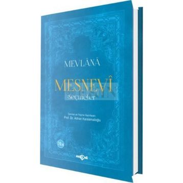 Mevlana - Mesnevi - Seçmeler - Adnan Karaismailoğlu