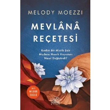 Mevlana Reçetesi - Melody Moezzi