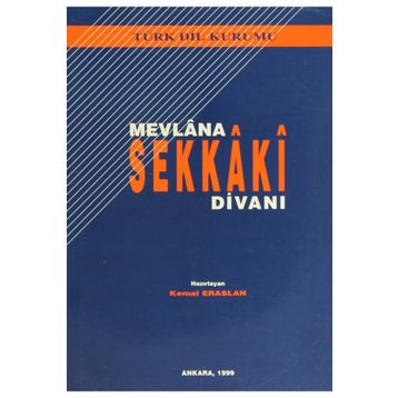 MEVLANA SEKKAKI DİVANI - KEMAL ERASLAN