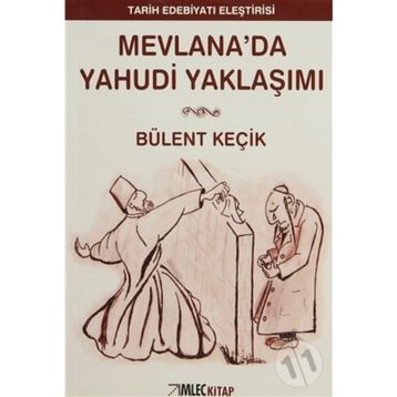 MEVLANADA YAHUDI YAKLAŞIMI - BÜLENT KEÇİK