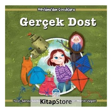 Mevlana'dan Çocuklara Gerçek Dost - Şenay Saçbüker