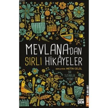 Mevlana’dan Sırlı Hikayeler - Metin Celâl