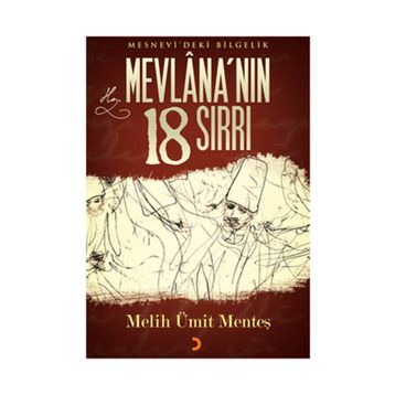 MEVLANANIN 18 SIRRI - MELIH ÜMİT MENTEŞ