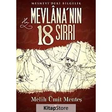 MEVLANANIN 18 SIRRI - MELIH ÜMİT MENTEŞ
