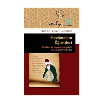 MEVLANANIN ÖĞRETİLERİ - ERKAN TÜRKMEN
