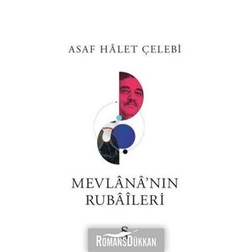 Mevlana'nın Rubaileri - Asaf Halet Çelebi