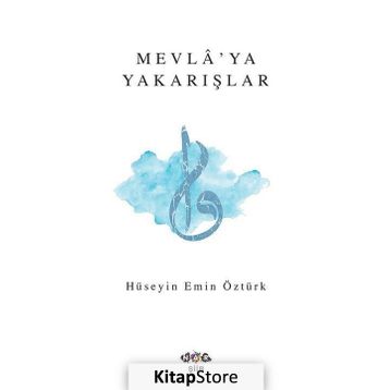 Mevlaya Yakarışlar - Hüseyin Emin Öztürk