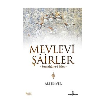 MEVLEVI ŞAİRLER - ALI ENVER