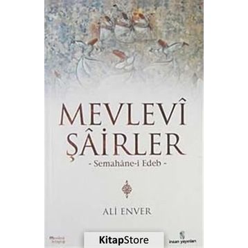 MEVLEVI ŞAİRLER - ALI ENVER