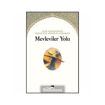 MEVLEVILER YOLU - ŞEYH İSMAİL ANKARAVI