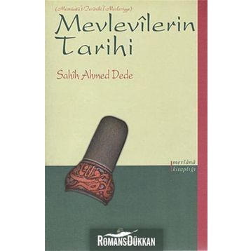 MEVLEVILERIN TARIHI - SAHIH AHMED DEDE