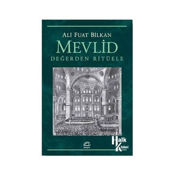 Mevlid - Değerden Ritüele - Ali Fuat Bilkan