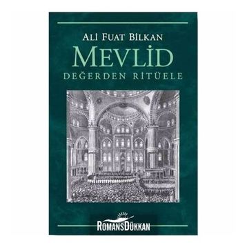Mevlid - Değerden Ritüele - Ali Fuat Bilkan