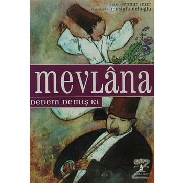 MEVLÂNA DEDEM DEMİŞ KI - SENNUR SEZER