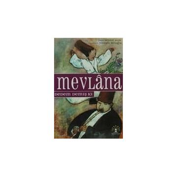 MEVLÂNA DEDEM DEMİŞ KI - SENNUR SEZER