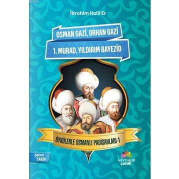 Mevsimler Kitap Öykülerle Osmanlı Padişahları - 1