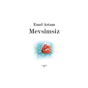 Mevsimsiz - Emel Artam