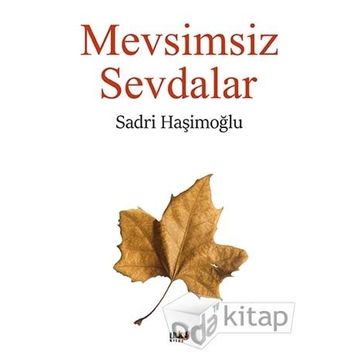 Mevsimsiz Sevdalar - Sadri Haşimoğlu