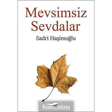 Mevsimsiz Sevdalar - Sadri Haşimoğlu