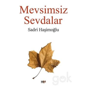 Mevsimsiz Sevdalar - Sadri Haşimoğlu