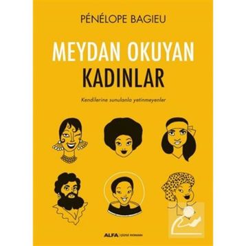 Meydan Okuyan Kadınlar Penelope Bagieu