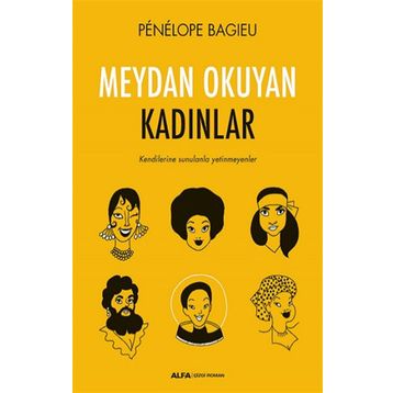 Meydan Okuyan Kadınlar Penelope Bagieu