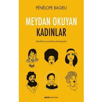 Meydan Okuyan Kadınlar Penelope Bagieu