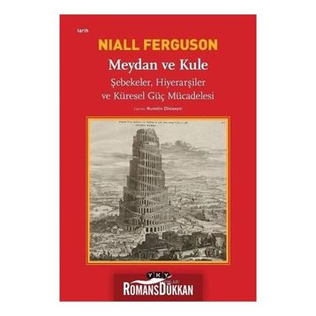 Meydan Ve Kule - Niall Ferguson