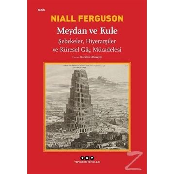 Meydan Ve Kule - Niall Ferguson