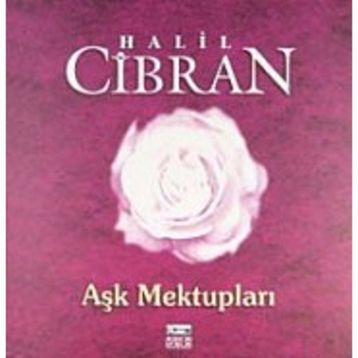 Mey’e Mektuplar - Halil Cibran
