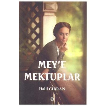 Mey’e Mektuplar - Halil Cibran