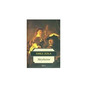 MEYHANE - EMILE ZOLA