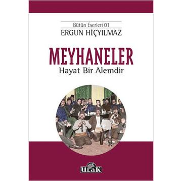 Meyhaneler - Ergun Hiçyılmaz