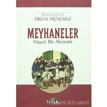 Meyhaneler - Ergun Hiçyılmaz