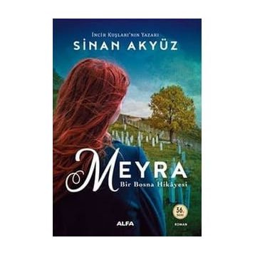 Meyra Bir Bosna Hikayesi - Sinan Akyüz
