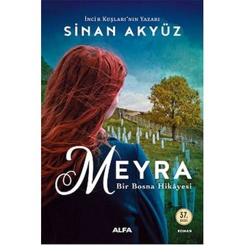 Meyra Bir Bosna Hikayesi - Sinan Akyüz