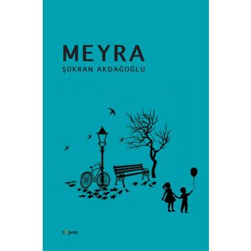Meyra - Şükran Akdağoğlu