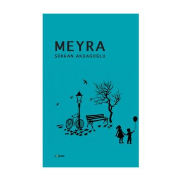 Meyra - Şükran Akdağoğlu