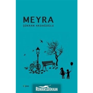Meyra - Şükran Akdağoğlu