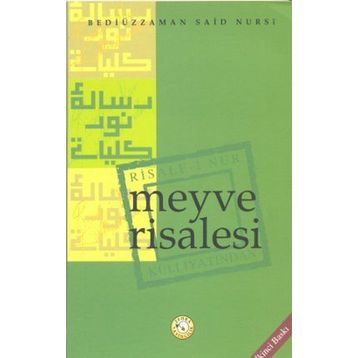 MEYVE RISALESI - BEDİÜZZAMAN SAID NURSI