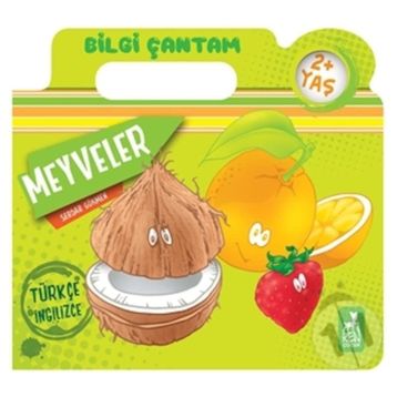 Meyveler - Bilgi Çantam - Serdar Gökmen