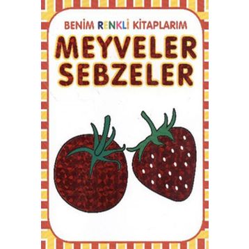 Meyveler - Sebzeler - Ahmet Altay