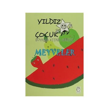 Meyveler - Yıldız Çocuk Boyama Kitabı Serisi - kollektif