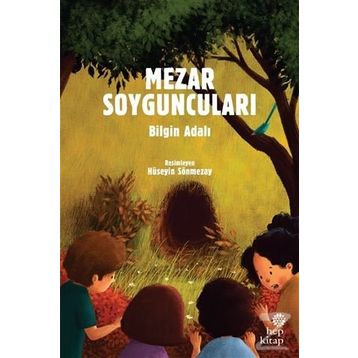 Mezar Soyguncuları - Bilgin Adalı