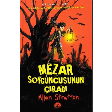 Mezar Soyguncusunun Çırağı - Allan Stratton
