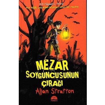 Mezar Soyguncusunun Çırağı - Allan Stratton