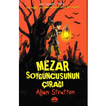 Mezar Soyguncusunun Çırağı - Allan Stratton